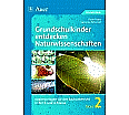 Grundschulkinder entdecken Naturwissenschaften 2. 3. und 4. Klasse aus der Kategorie Naturwissenschaften