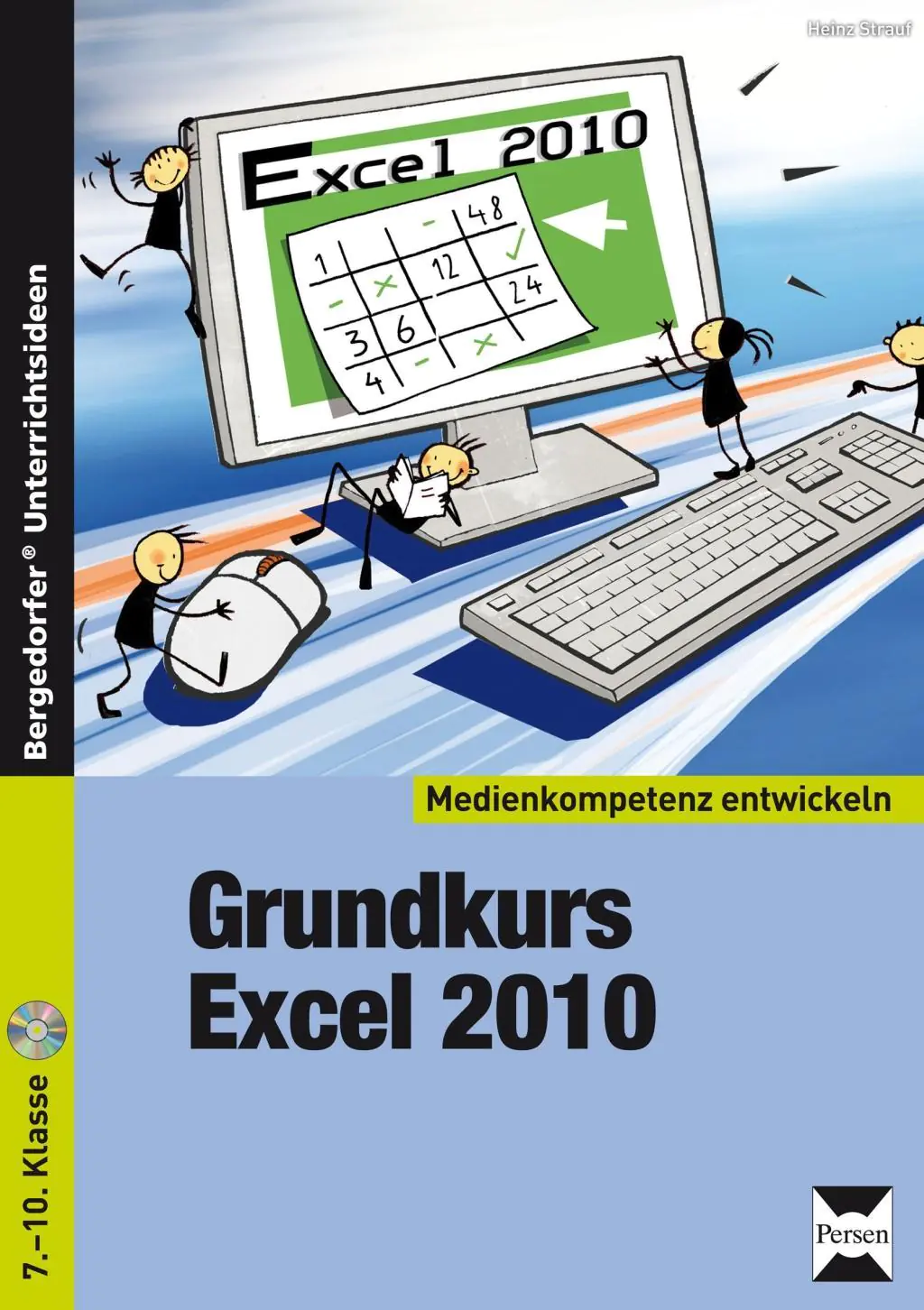 Grundkurs Excel 2010 aus der Kategorie Berufsschulen