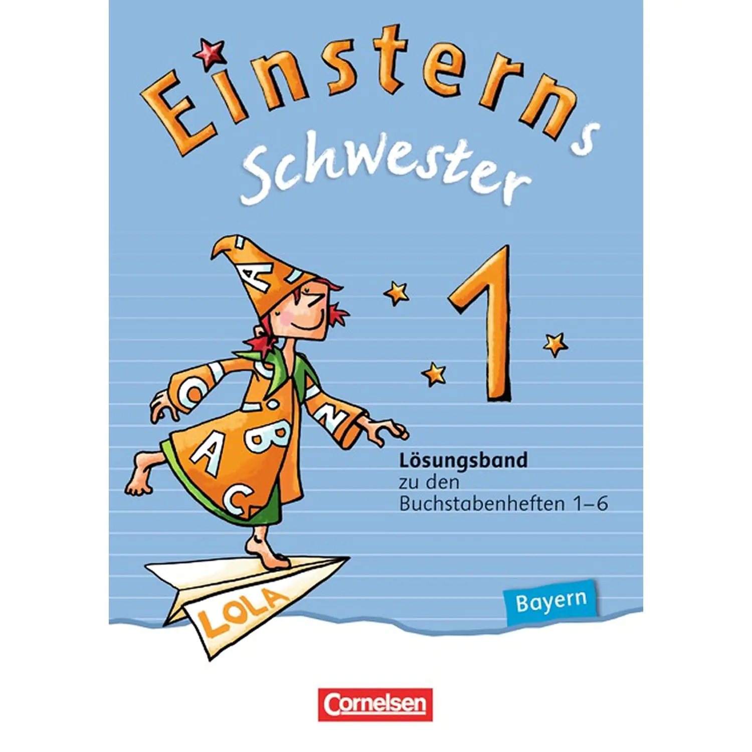 Einsterns Schwester. Erstlesen. Lösungen. Bayern aus der Kategorie Deutsch