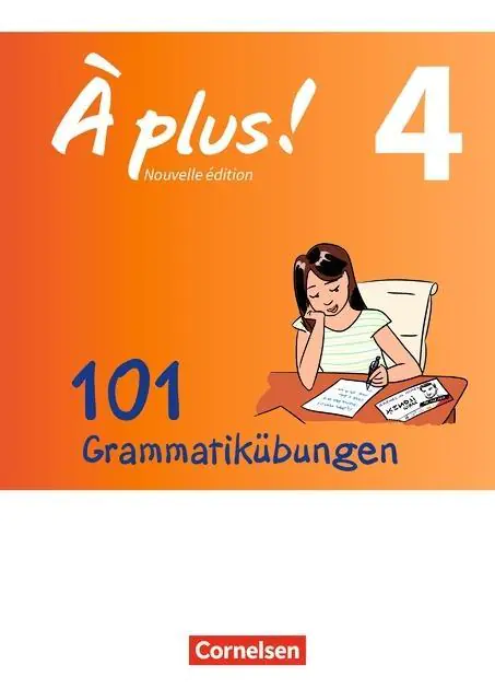 À plus! 4. 101 Grammtikübungen aus der Kategorie Französisch