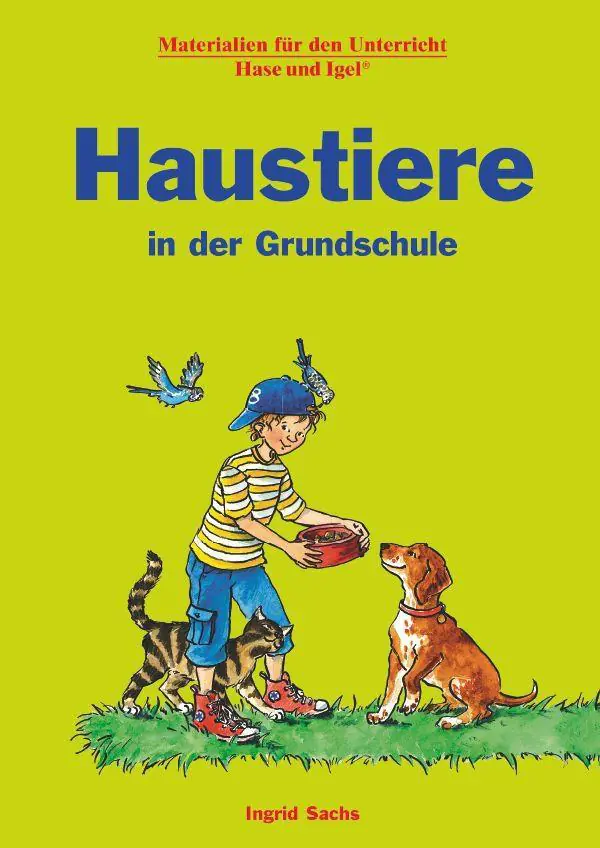 Haustiere in der Grundschule aus der Kategorie Kinderbücher