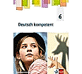 Deutsch kompetent 6. Schülerbuch. Nordrhein-Westfalen aus der Kategorie Deutsch