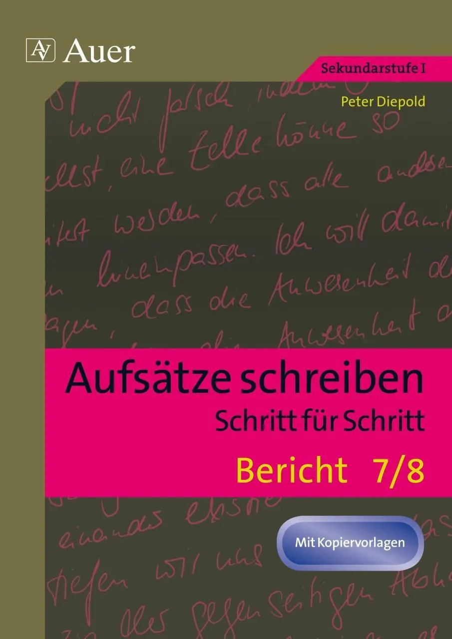 Aufsätze schreiben Schritt für Schritt: Bericht aus der Kategorie Deutsch
