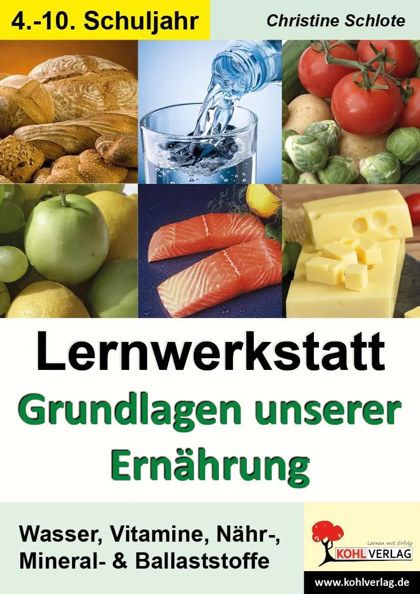 Lernwerkstatt - Grundlagen unserer Ernährung aus der Kategorie Kinderbücher