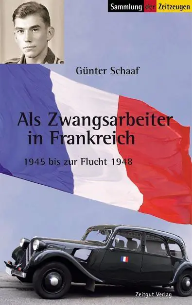 Als Zwangsarbeiter in Frankreich aus der Kategorie Geschichte