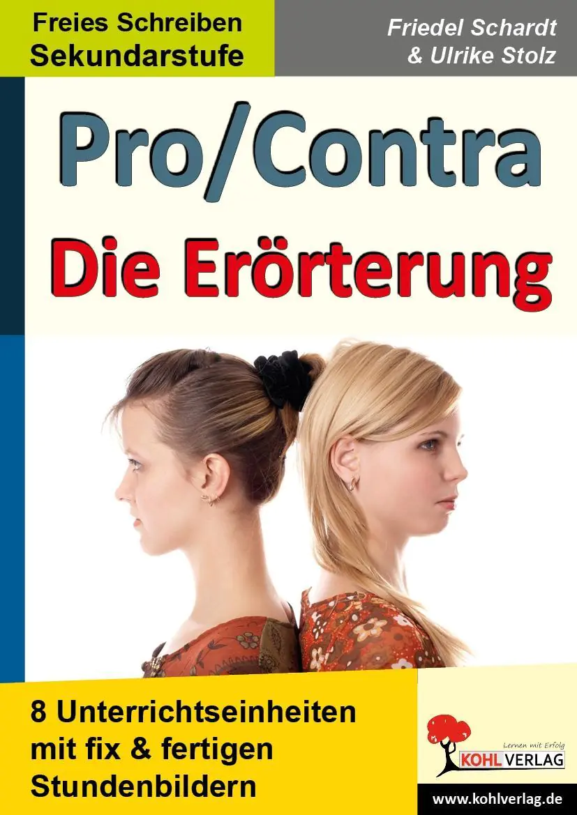 Pro & Contra / Die Erörterung 6 fertige Stundenbilder aus der Kategorie Schulbücher
