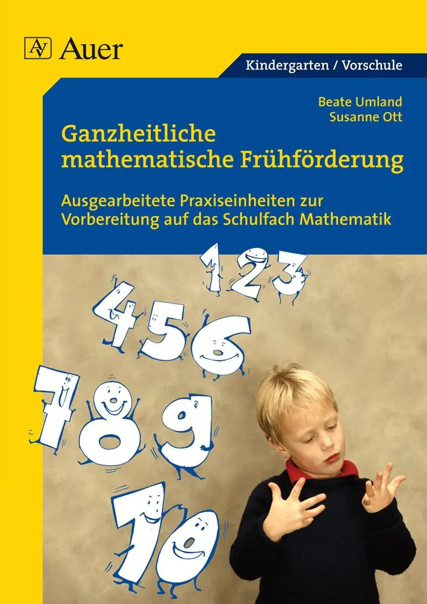 Ganzheitliche mathematische Frühförderung für Vorschulkinder aus der Kategorie Mathematik