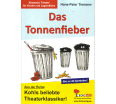 Das Tonnenfieber - Theaterstück aus der Kategorie Kunst