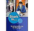 Stark in Berufsorientierung 1 Arbeitsheft aus der Kategorie Arbeitslehre