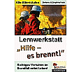 Lernwerkstatt Hilfe! Es brennt! Richtiges Verhalten bei Feuer aus der Kategorie Schulbücher
