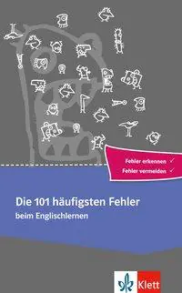 Die 101 häufigsten Fehler beim Englischlernen A2-C1. aus der Kategorie Englisch