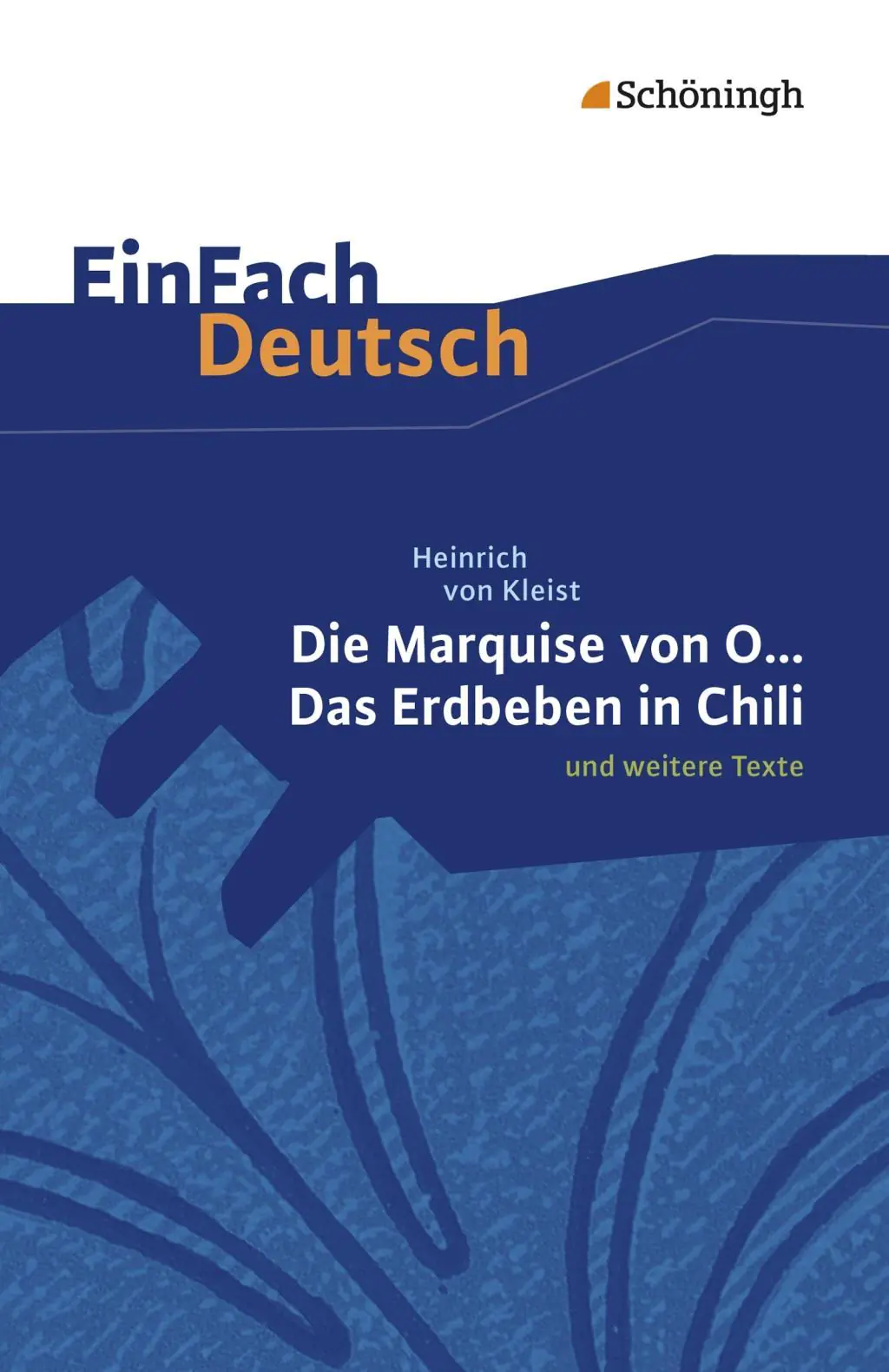 EinFach Deutsch - Textausgaben. Die Marquise von O. und weitere Texte aus der Kategorie Deutsch