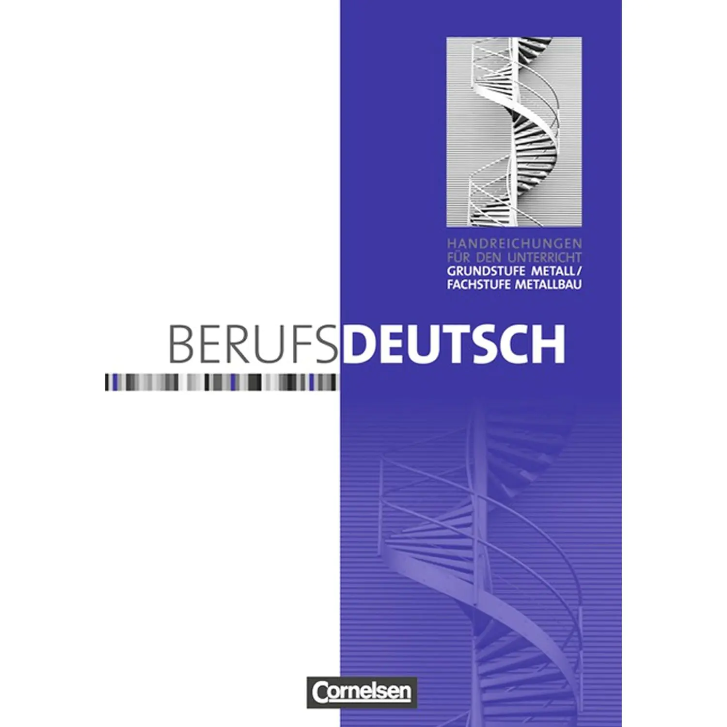 Berufsdeutsch. Metallbau. Handreichung aus der Kategorie Deutsch
