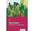 Rechnen für Wirtschafts- und Handelsschulen aus der Kategorie Berufsschulen