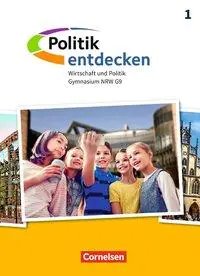 Politik entdecken 1. Schülerbuch. Gymnasium. Nordrhein-Westfalen aus der Kategorie Politische Weltkunde