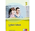 Leben leben 3. Schülerbuch Mittelschule aus der Kategorie Religion/Ethik