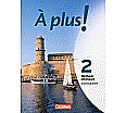 À plus! 2. Méthode intensive Grammatikheft aus der Kategorie Französisch