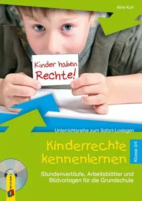 Kinderrechte kennenlernen - Klasse 3/4 aus der Kategorie Sachkunde