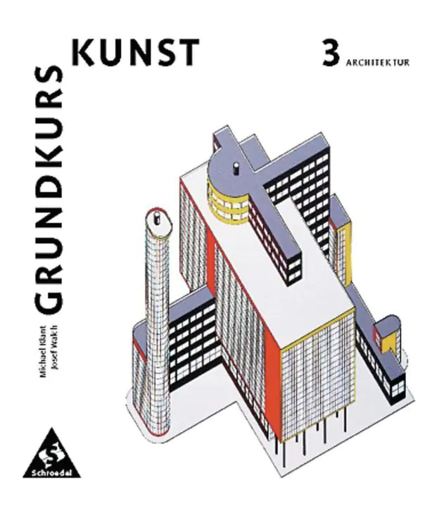Grundkurs Kunst 3. Architektur aus der Kategorie Kunst