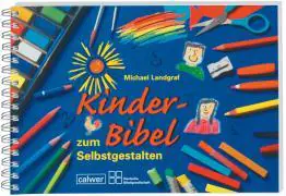 Kinder-Bibel zum Selbstgestalten aus der Kategorie Religion/Ethik