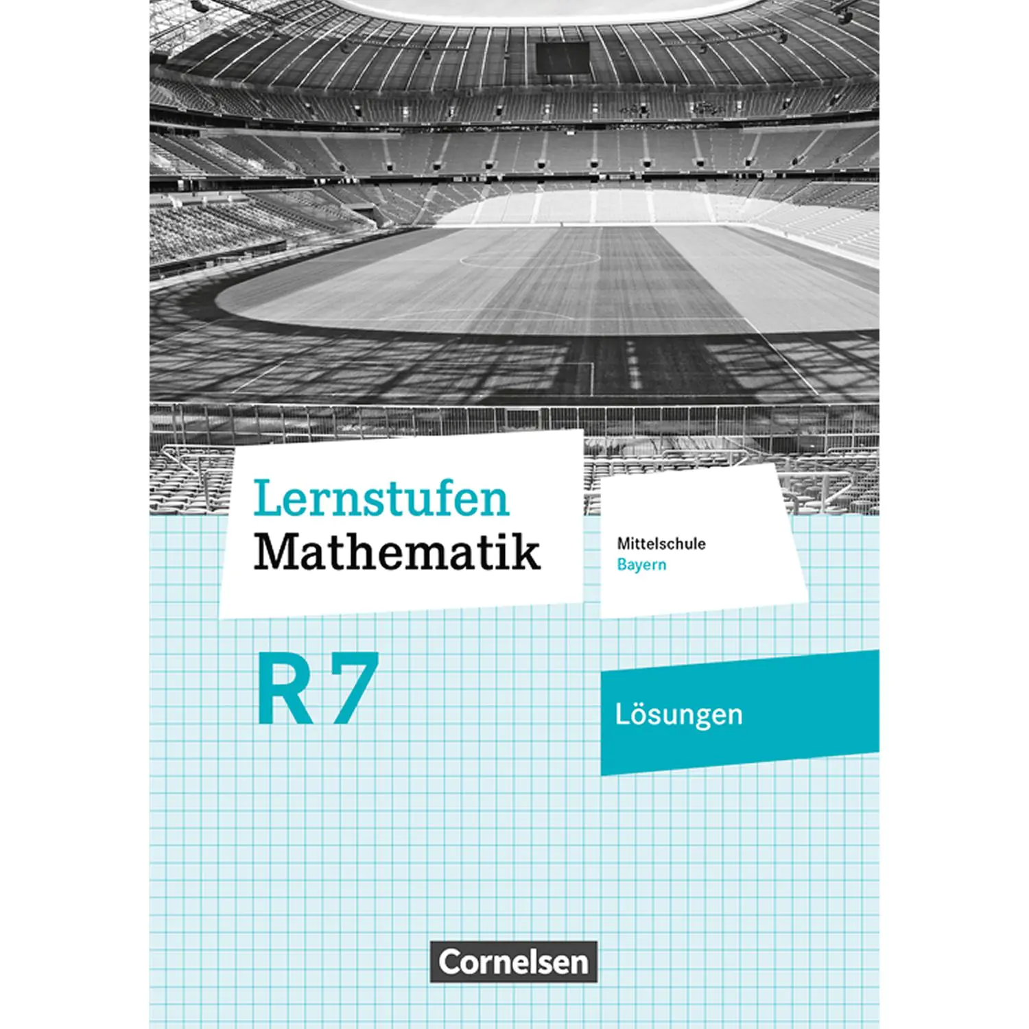 Lernstufen Mathematik 7. Schuljahr. Lösungen. Bayern aus der Kategorie Mathematik