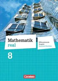 Mathematik real 8. Schülerbuch. NRW aus der Kategorie Mathematik