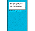 Wie interpretiert man eine Novelle und eine Kurzgeschichte? aus der Kategorie Deutsch