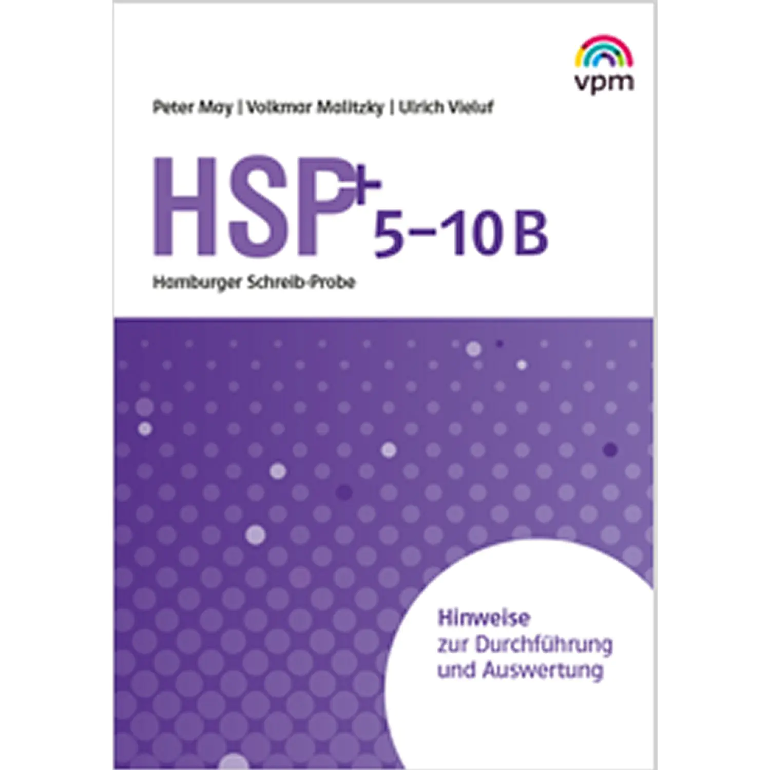 Hamburger Schreib-Probe (HSP) 5-10 B Hinweise (2017) aus der Kategorie Deutsch