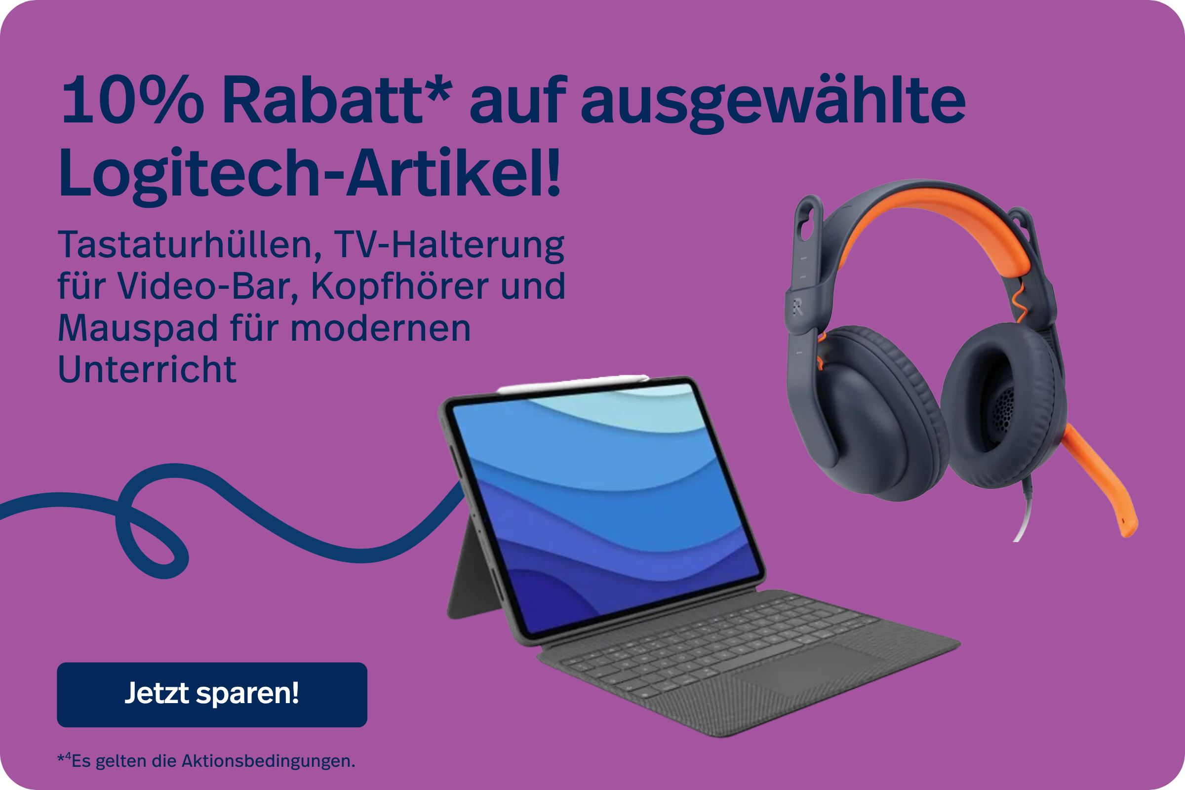 10 % Rabatt* auf ausgewählte Logitech-Artikel. Es gelten die Aktionsbedingungen.