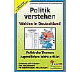Politik verstehen / Wahlen in Deutschland aus der Kategorie Sachkunde