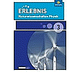 Erlebnis Naturwissenschaften 3. Schülerband. diff. Ausgabe NRW Physik aus der Kategorie Naturwissenschaften