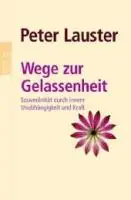 Wege zur Gelassenheit aus der Kategorie Taschenbücher