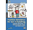 Positive Verstärker für den Schulalltag - Kl. 5/6 aus der Kategorie Pädagogik
