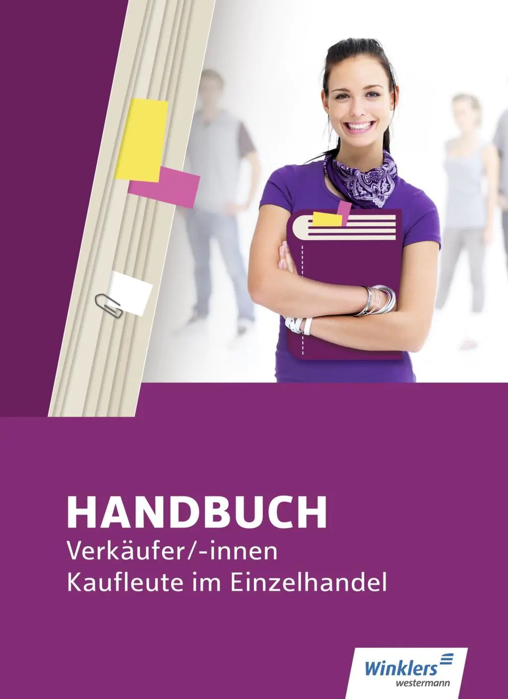 Handbuch Verkäufer / -innen, Kaufleute im Einzelhandel. Schülerbuch aus der Kategorie Berufsschulen