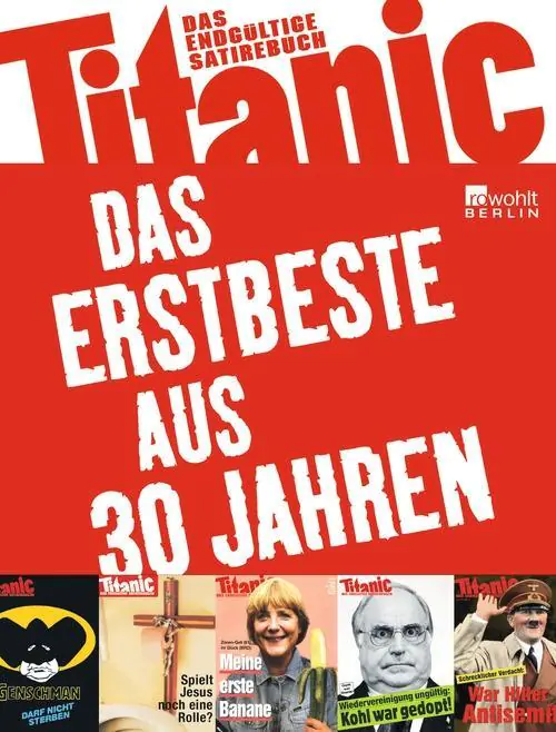 Titanic - Das Erstbeste aus 30 Jahren aus der Kategorie Taschenbücher