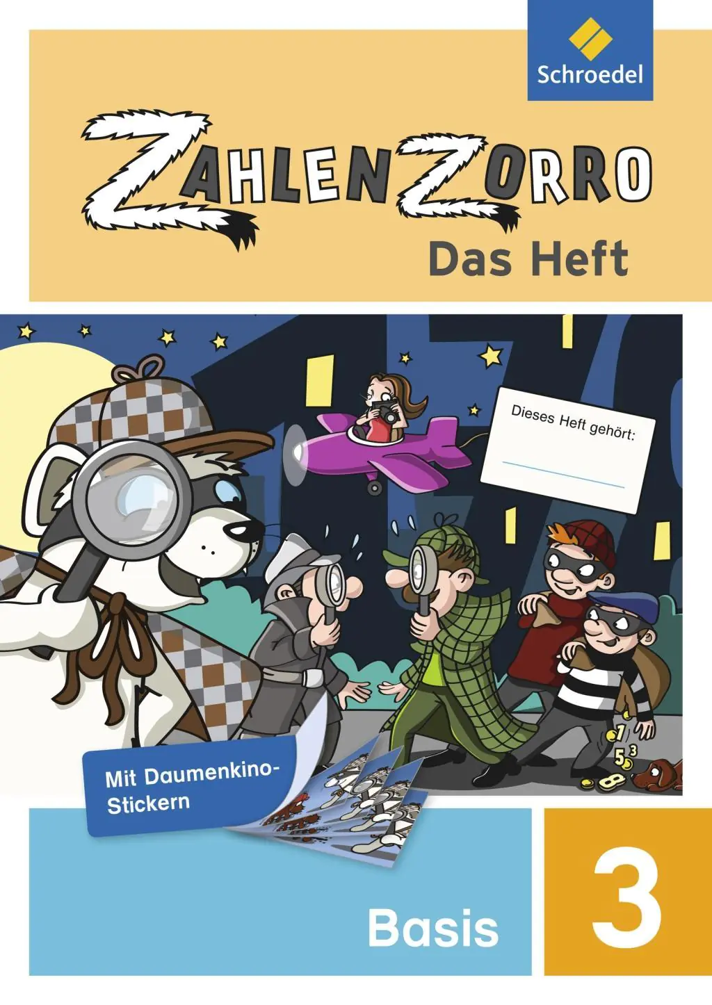 Zahlenzorro 3. Basisheft aus der Kategorie Mathematik