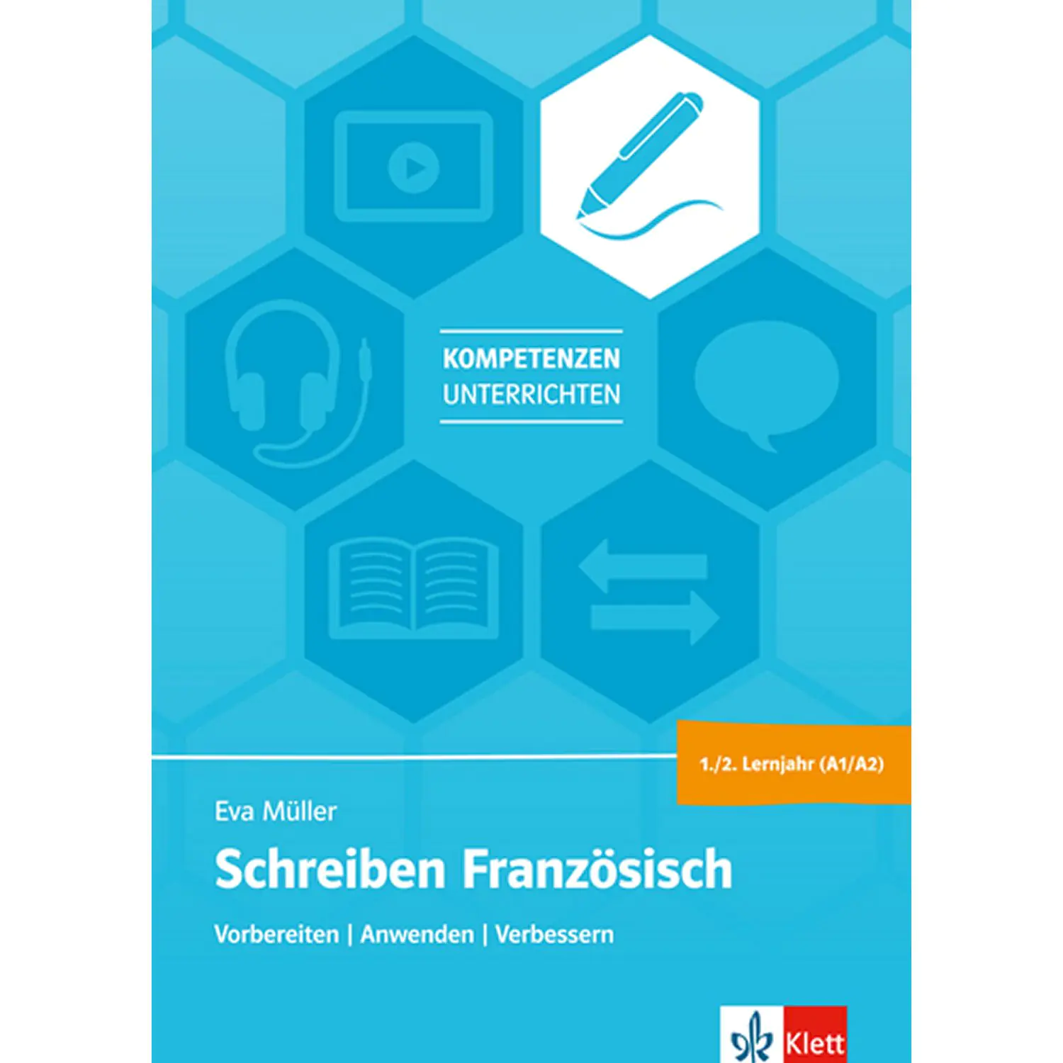 Schreiben Französisch 1./2. Lernjahr A1/A2 aus der Kategorie Französisch