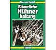 Bäuerliche Hühnerhaltung aus der Kategorie Deutsch