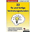 33 fix und fertige Vertretungsstunden SEK aus der Kategorie Pädagogik