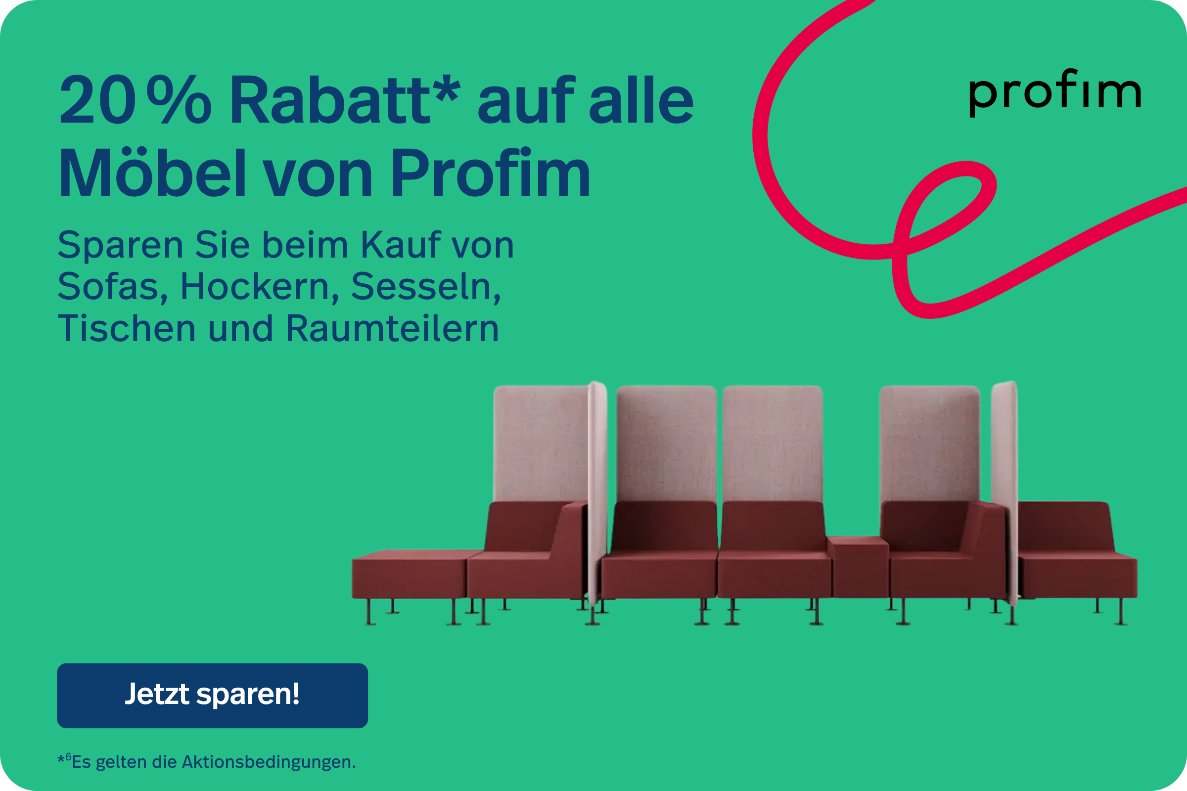 20% Rabatt auf Möbel von profim. Es gelten die Aktionsbedingungen.