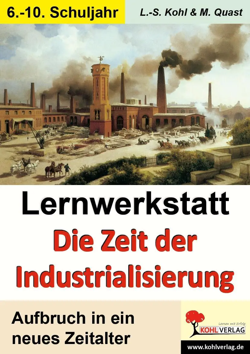 Lernwerkstatt - Die Zeit der Industrialisierung aus der Kategorie Sachkunde