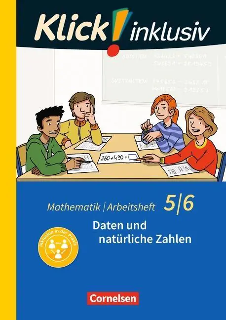 Klick! inklusiv  5./6. Schuljahr. Arbeitsheft 1. Daten und natürliche Zahlen aus der Kategorie Mathematik