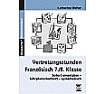 Vertretungsstunden Französisch 7./8. Klasse aus der Kategorie Französisch