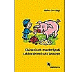 Chinesisch macht Spaß aus der Kategorie Chinesisch