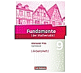 Fundamente der Mathematik 9. Schuljahr. Arbeitsheft aus der Kategorie Mathematik