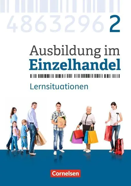Ausbildung im Einzelhandel. 2. Ausbildungsjahr. Arbeitsbuch mit Lernsituationen aus der Kategorie Berufsschulen