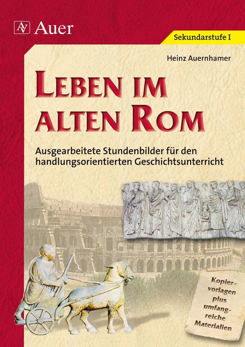 Leben im alten Rom aus der Kategorie Geschichte