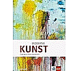 Moderne Kunst. Schülerbuch für die gymnasiale Oberstufe aus der Kategorie Kunst