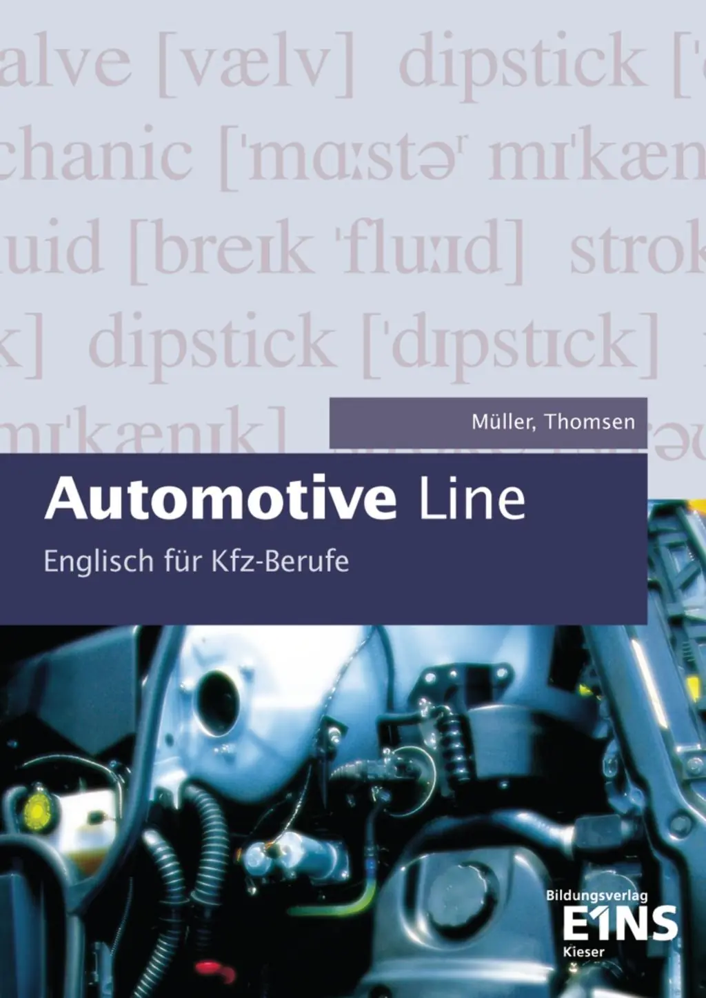 Automotive Line. Englisch für Kfz-Berufe. Schülerband aus der Kategorie Englisch