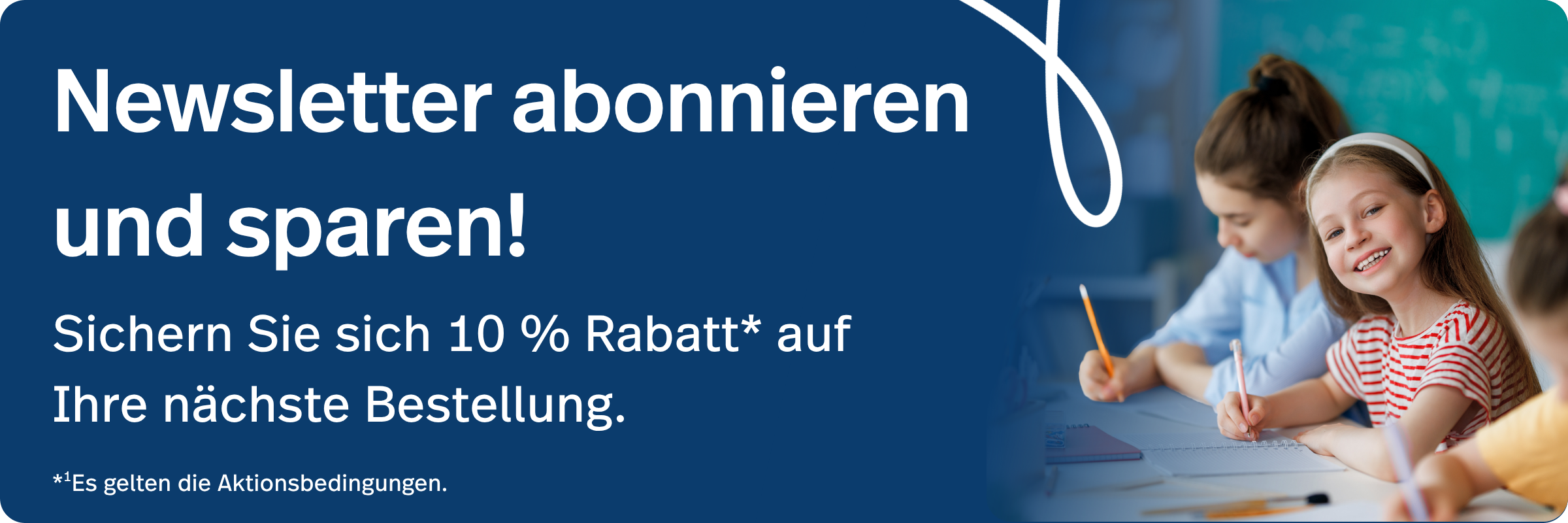 Newsletter abonnieren und sparen! Es gelten die Aktionsbedingungen.